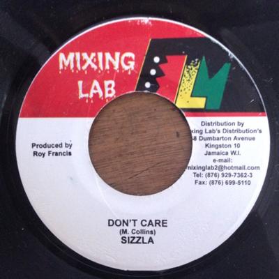 7-Zoll Schallplatte SIZZLA - Don't Care NONE Mixing Lab 2004 Jamaika Reggae, Ska & Dub Gebraucht