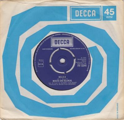 7inch Record MOUTH  MACNEAL  HelloA  FR13344 Decca 1972 UK Rock Used