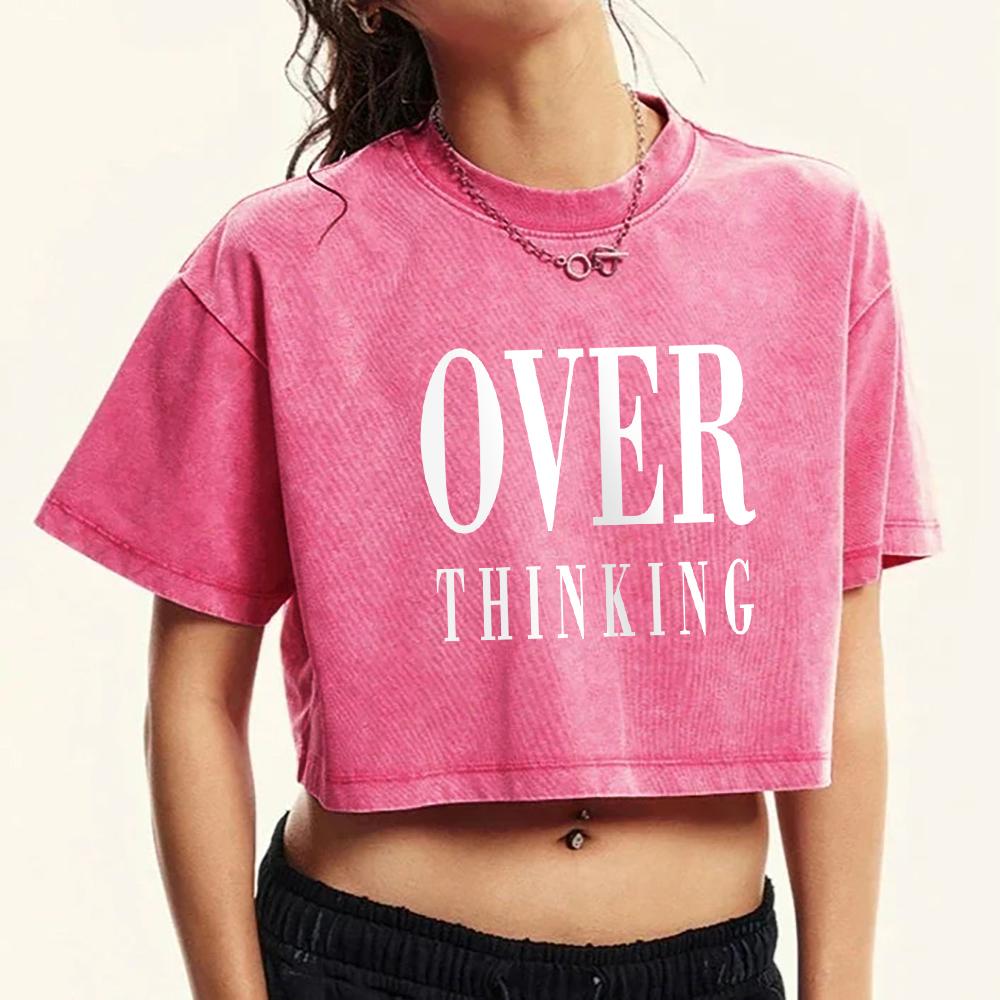 Over Thinking Art Letter Print Washed T-Shirts Women Fashion Cotton Crop Top Street Clothes Retro Summer T Shirts