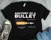 Gun Anatomy of Bullet Shirt, Gun Shirts, Gun Owner Gifts, 2nd Amendment Supporter Shirts, Gun Rights and Owner Gift TShirt