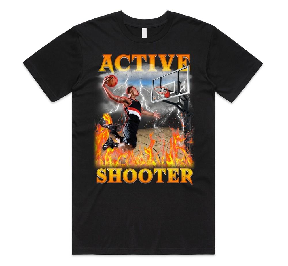 

Active Shooter T-shirt Top Funny Meme Basketball Dunk Sports Gift Unisex S