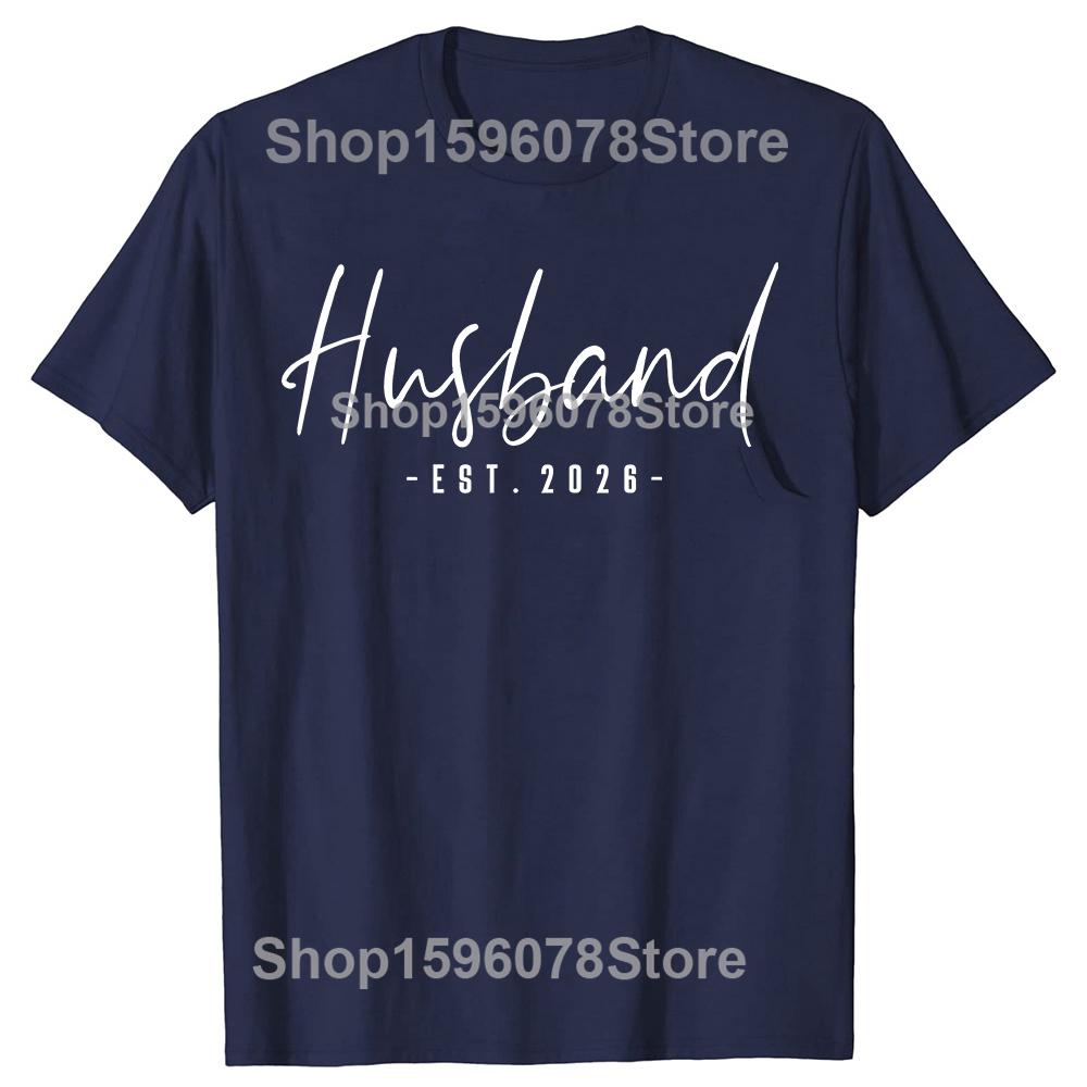 Husband Est 2026 Just Married Wedding Couple 100 Cotton Tshirts Men Fashion Casual Tshirt Loose Oversized Streetwear T Shirt