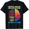 Mental Health Awareness Don't Judge What You Dont Understand Cotton Men T Shirt