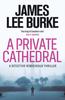 A Private Cathedral by James Lee Author Burke Paperback Book 9781409199489
