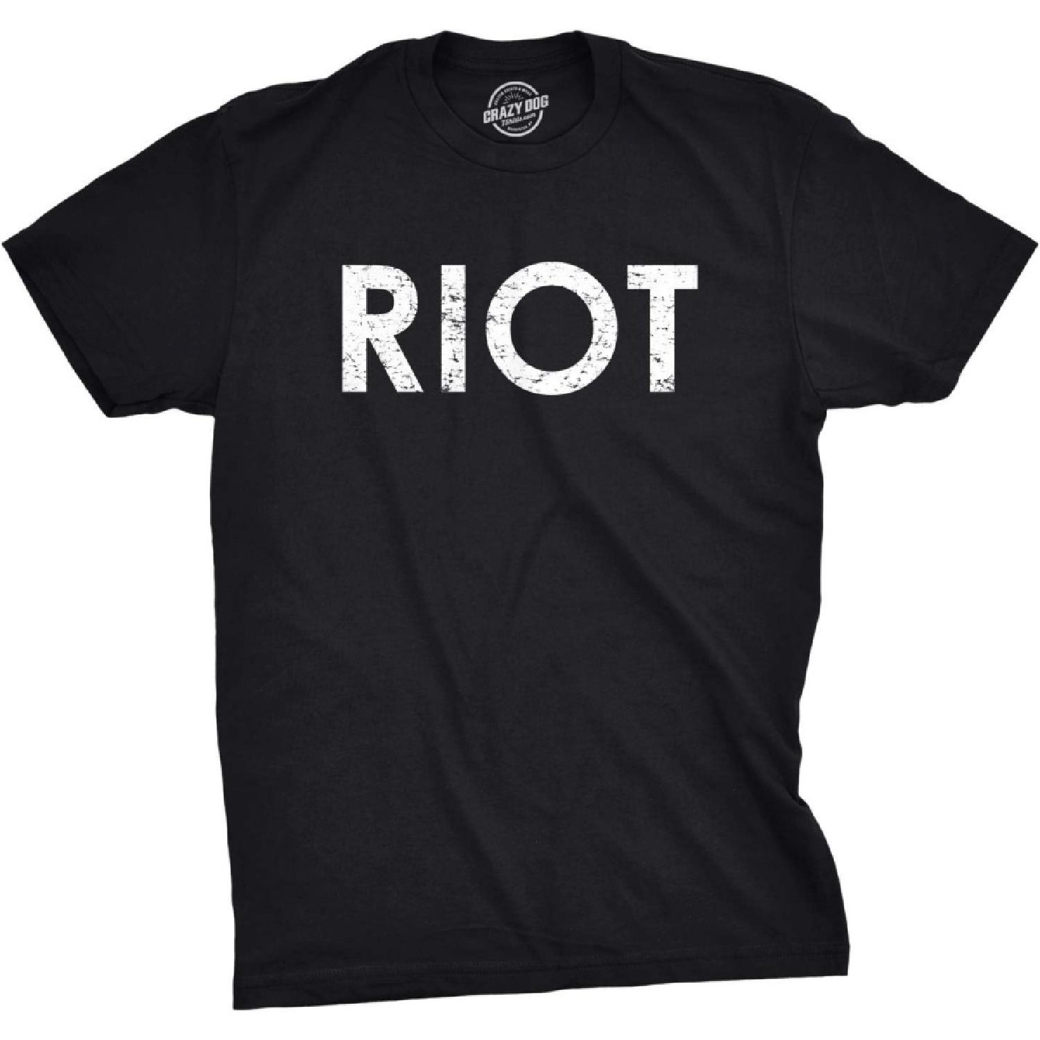 Riot T Shirt Funny Shirts for Men Political Novelty Sarcastic Adult Tees Humor S