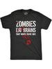 Unisex Zombies essen Gehirne Deshalb bist du Lustiges T-Shirt Sarkastischer Humor Halloween