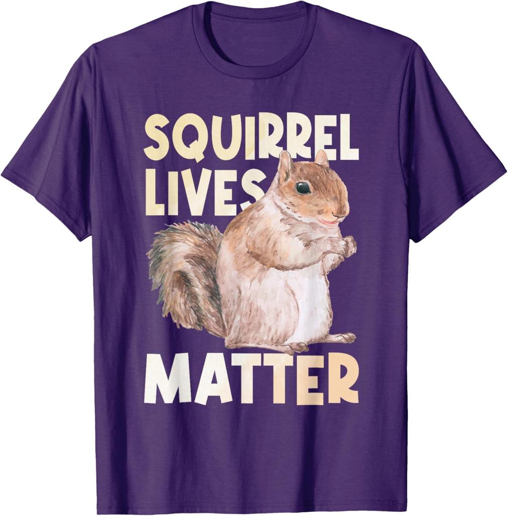 Squirrel Lives Matter Funny Animal Lover Graphic Tee Casual Cotton Short Sleeve T-Shirt