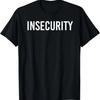 Camiseta INSEGURANÇA Engraçada Guarda de Segurança Oficial Ideia de Presente Camiseta