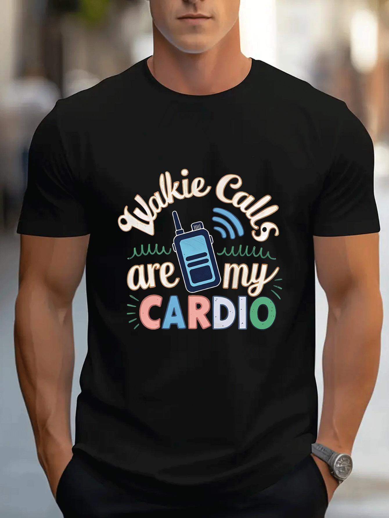 Wakeie-Talkie Are My Cardio Graphic T-shirt - 100% Cotton Casual Short Sleeve Tee with Vibrant Print XXXL