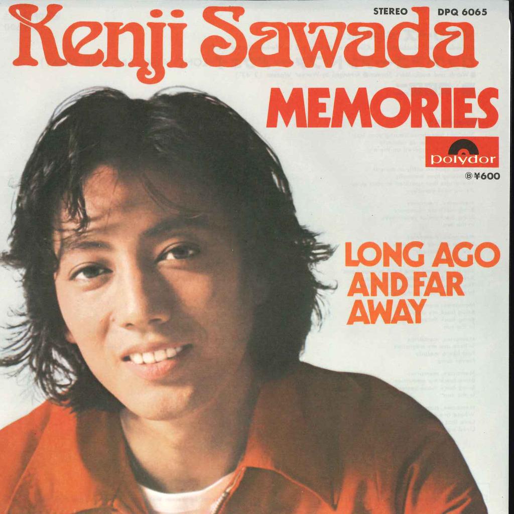 7inch Record KENJI SAWADA - Memories / Long Ago And Far AWAY DPQ6065 POLYDOR 1977 Japan Japanese Pop/Rock Used
