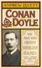 Kniha Conan Doyle : The Man Who Created Sherlock Holmes