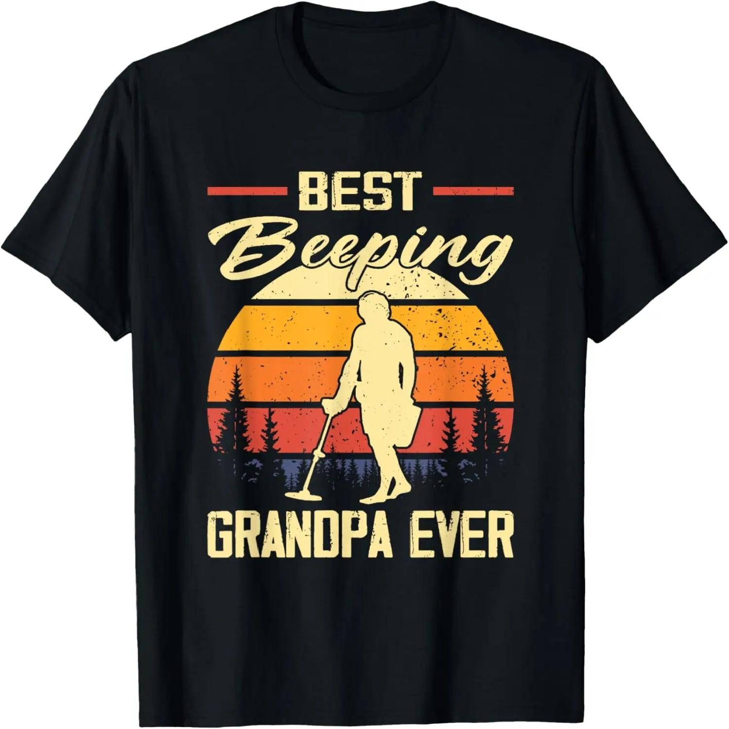 Metal Detecting Detectorist Funny Best Beeping Grandpa Ever T-Shirt XXXXXL разноцветный