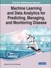 Kniha Machine Learning and Data Analytics for Predicting, Managing, and Monitoring Disease