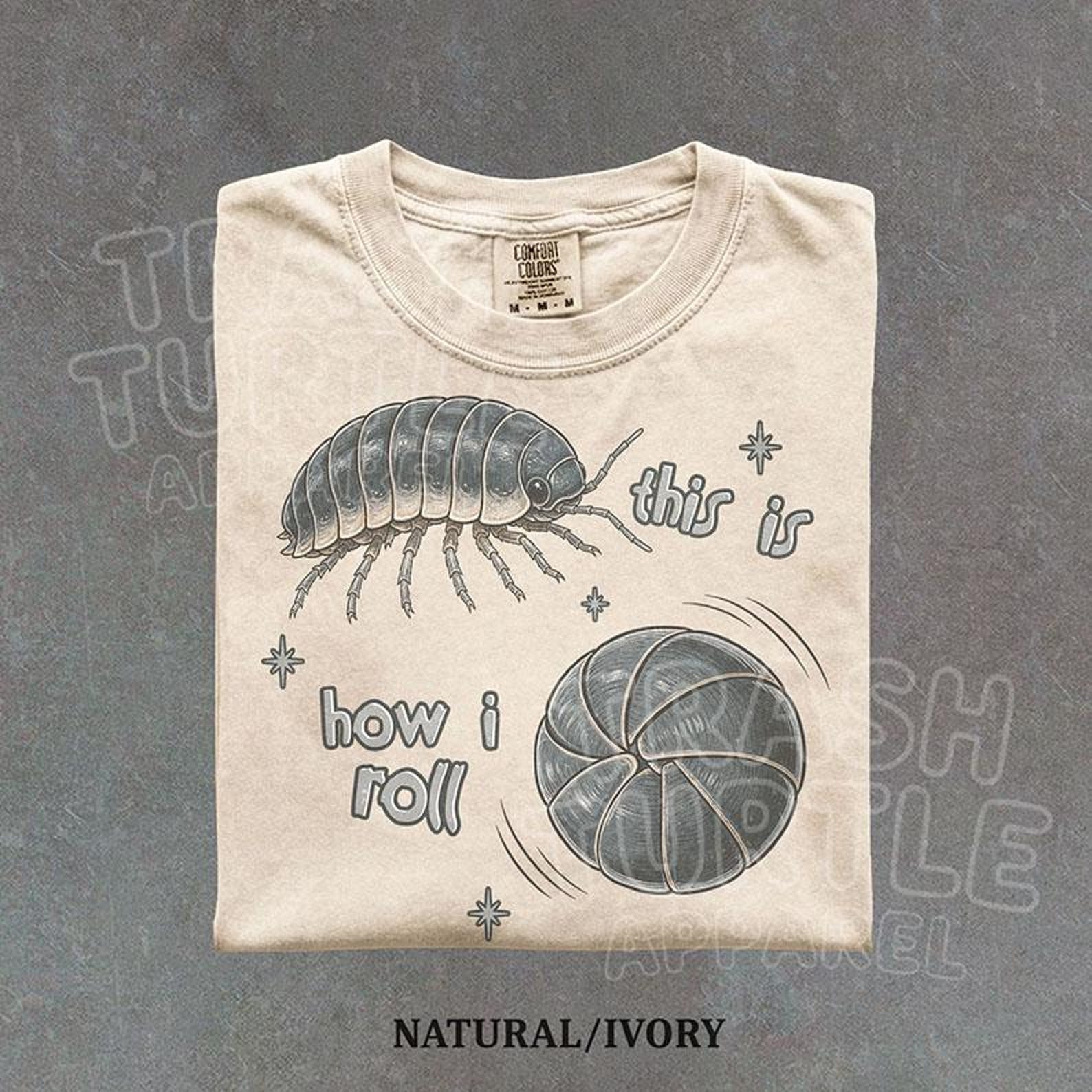 This Is How I Roll Shirt Funny Roly Poly TShirt Cute Isopod Bug T-shirt Insect Lover Nature Graphic 90s Tee S