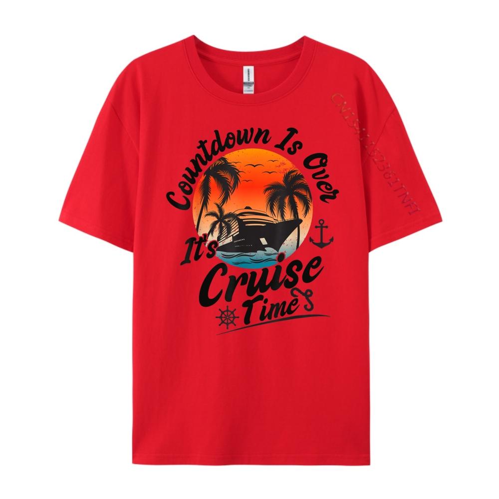 Countdown Is Over It is Cruise Time Family Cruising Couples Designer T Shirt Men Cheap Printed Short Sleeve S