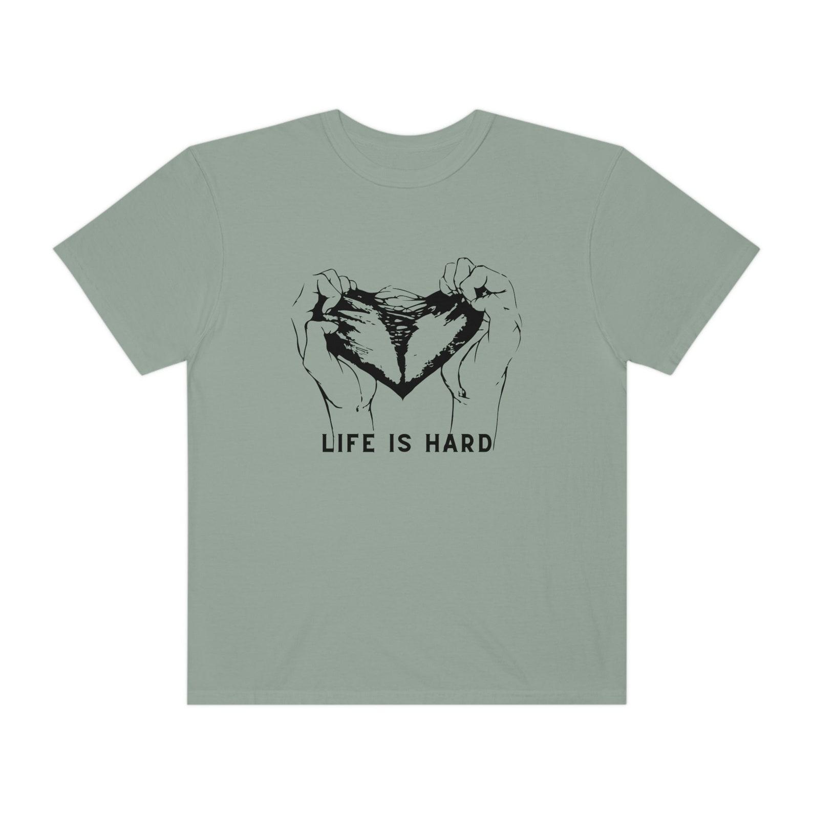 Life Is Hard Shirt, Mental Health, Mental Health Awareness, Mental Health Awareness Shirt, confidence, self love, self love tee, Motivation XL