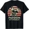 Pardon My French - Lustiges Retro-T-Shirt mit französischer Bulldogge