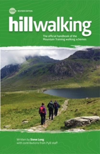 The Hillwalking : The Official Handbook of the Mountain Training Walking Schemes Book