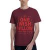 1 Piece Name Novelty 100 Cotton Tshirt One Wishs Willows Tees Tops For Unisex