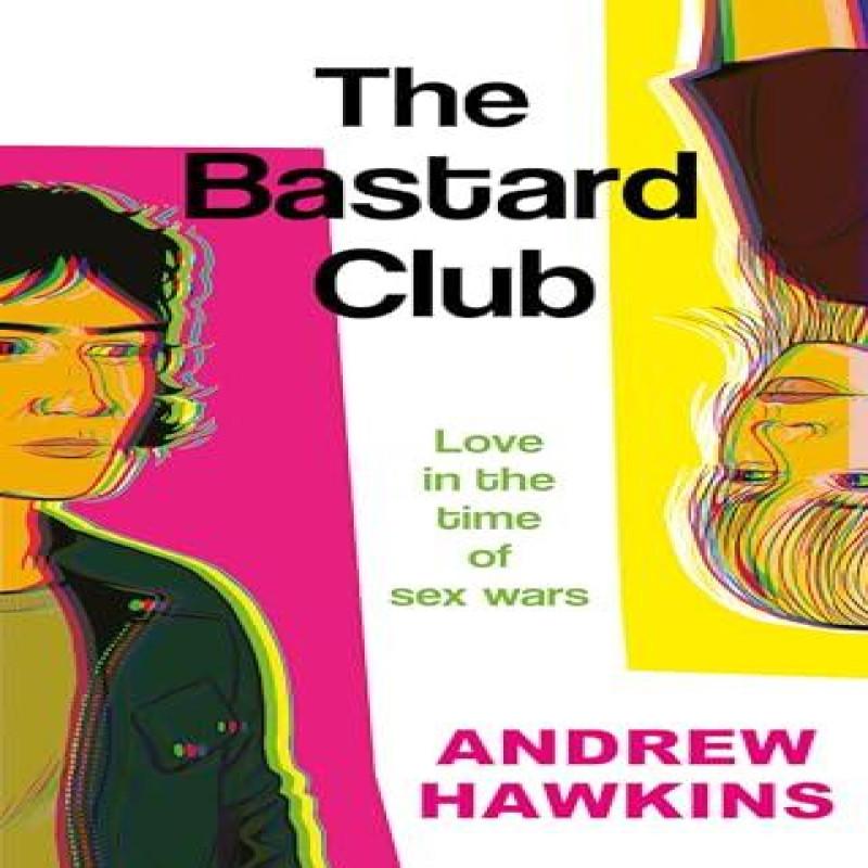 The Bastard Club by Andrew Hawkins Paperback Book 9781836284093