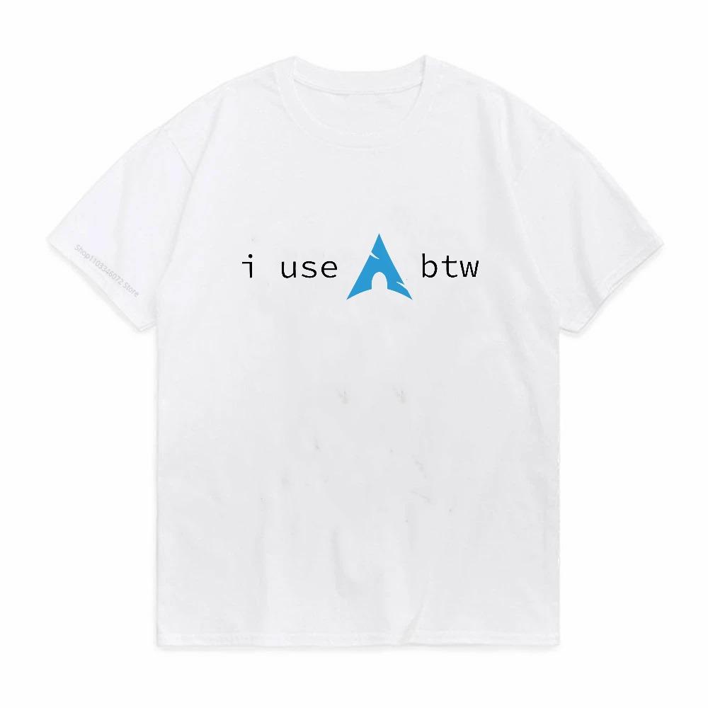 Arch Linux I Use Arch Btw TShirt Fashion Breathable Short Sleeve Tee Unisex Cotton Crewneck Humor Birthday Gift Tee S