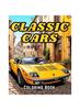 Classic Cars Coloring Book : A Collection Vintage & Classic Cars Relaxation Coloring Pages for Kids Kitabı
