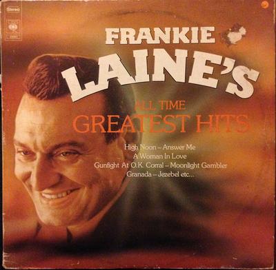 LP-Platte FRANKIE LAINE Frankie Laines All Time Greatest H CBS22051 CBS 1977 Niederlande CountryFolk Gebraucht