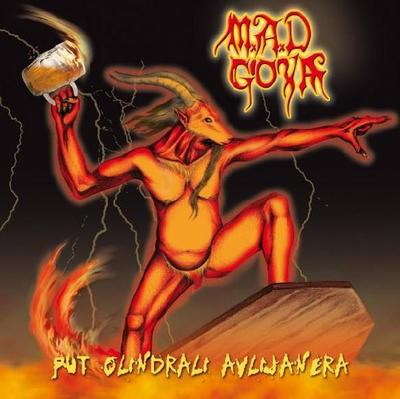 CD MAD GOYA - Put Olindrali Avlijanera BREW021 Witches Brew 2008 Germany Rock Used