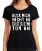 Don't Look At Me In That Tone Sarcastic Cheeky Saying Funny Women's T-Shirt