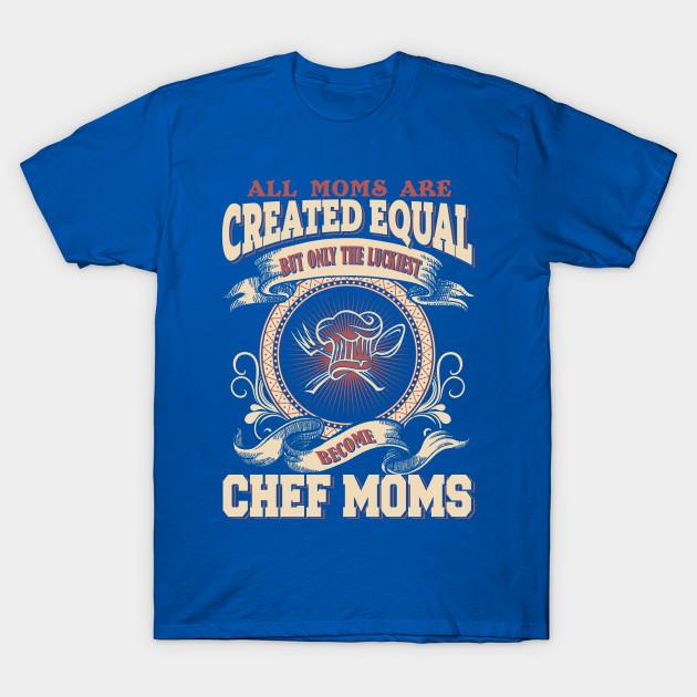 

Unisex Fashion TShirt Created Equal Luckiest Become Chef Moms Print TShirt Plus Size S-5XL T-Shirt 100%Cotton Tops O Neck Short Sleeve Tees S синій