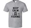 Keep Calm & Go Fishing T-Shirt Novelty Fishing Tee Makes A Great Fishing TShirt