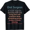 Oral Surgeon T-Shirt