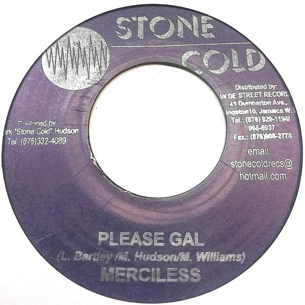 7inch Record MERCILESS - Please Gal NONE Stone Cold Jamaica Reggae, Ska & Dub Used
