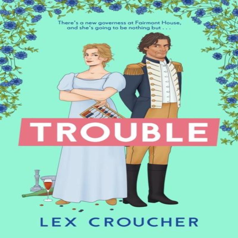 Trouble by Lex Croucher Paperback Book 9781804180983