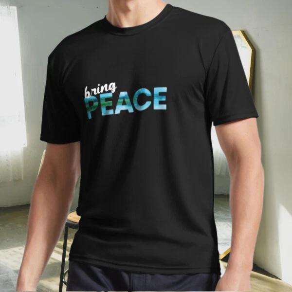 Men s and Women s T-shirts Bring PEACE Text Quote Design, XXXXL