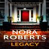 Legacy a Gripping New Novel from Global Bestselling Author by Nora... 9780349426259