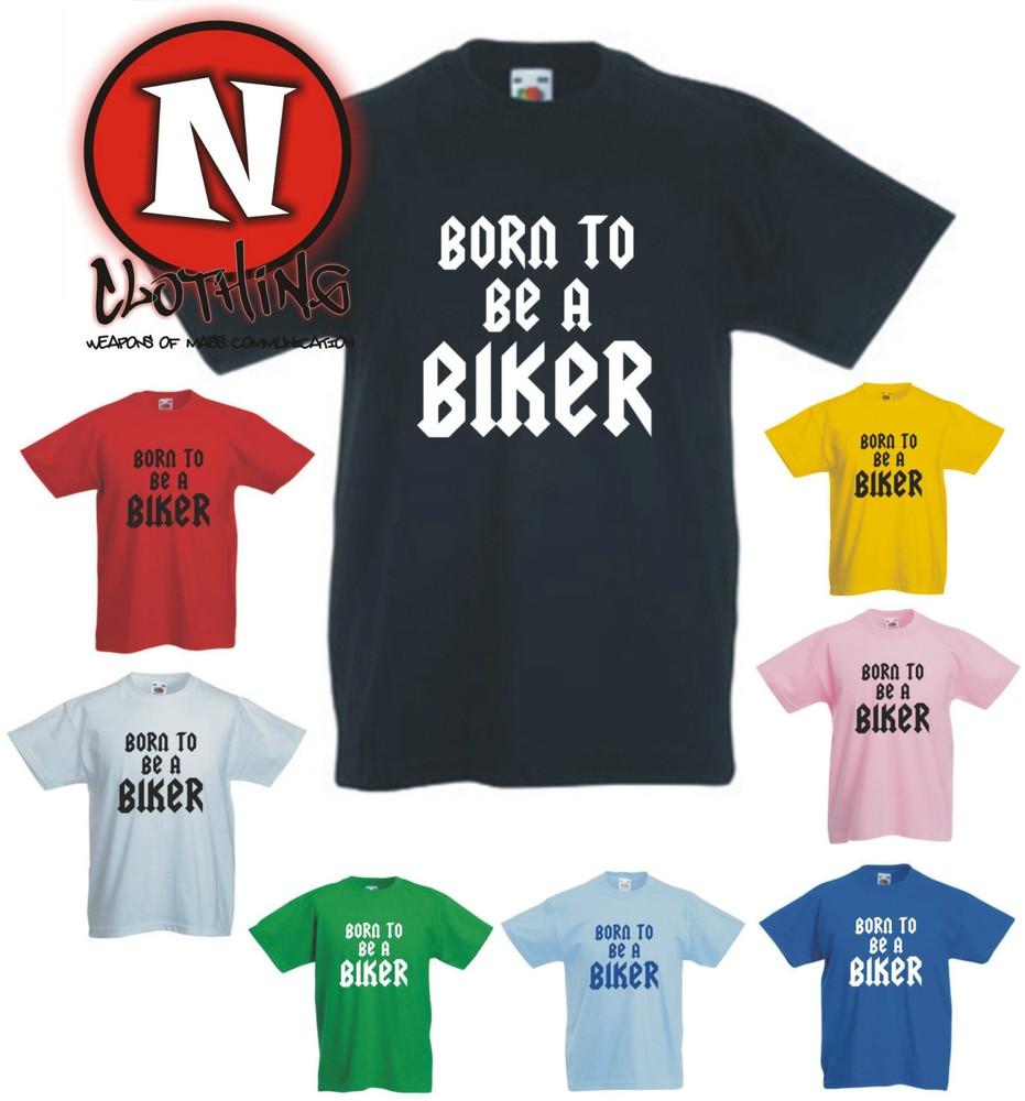 BORN TO BE A BIKER motorbike biking Childrens Kids t-shirt 1-13 years