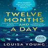 Twelve Months and a Day by Louisa Young Paperback Book 9780007532940