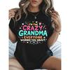 European Size Women'S Oversized Funny "Crazy Grandma" T-Shirt,Round Neck Short Sleeve with "I'm The Crazy Grandma Everyone Warns You About" Slogan