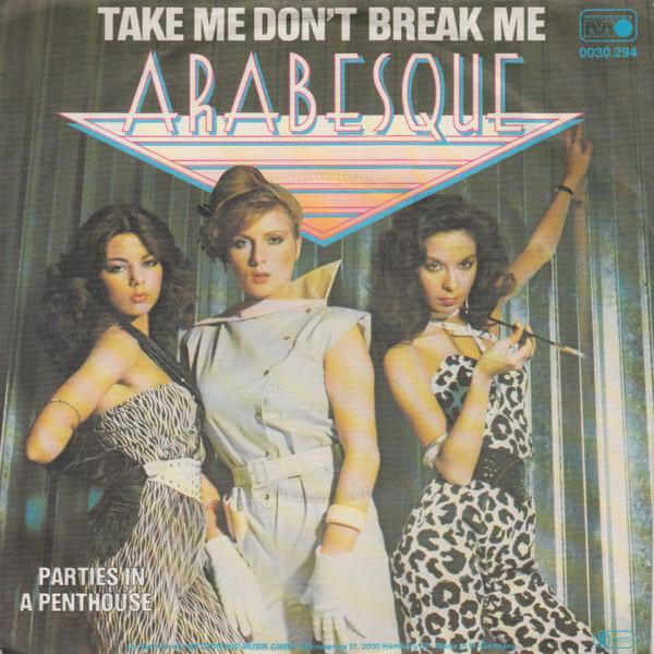 

7-дюймовая пластинка ARABESQUE Take Me Dont Break Me 0030294 Metronome 1980 UK Dance Electronica Б/у