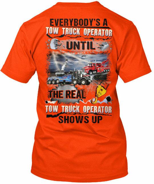 Tow Truck Operator Everybodys A T-Shirt S
