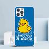 Funny Cute Yellow Duck You Soft Cover for iPhone 16 17 Air 15 14 Pro Max 16E Phone Case 13 Mini 12 11 7 SE 8 Print Pattern Fit C