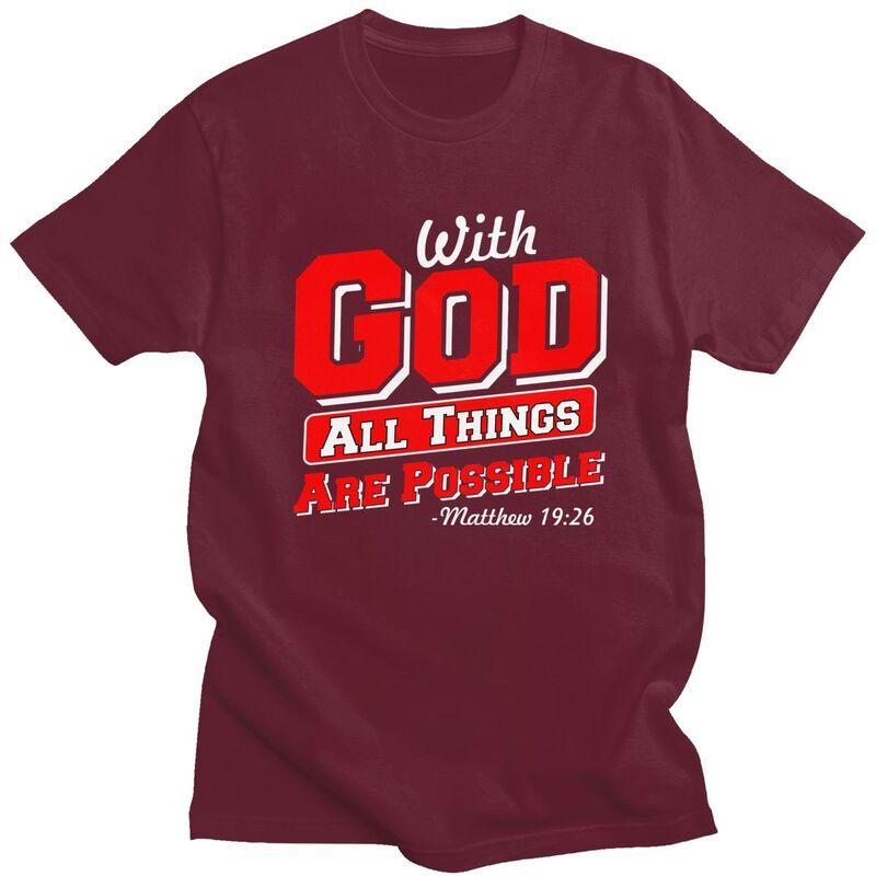 Male With God All Things Are Possible T Shirt Streetwear Short Sleeves Pure Cotton Colthing Casual Design Graphic Tee Tops
