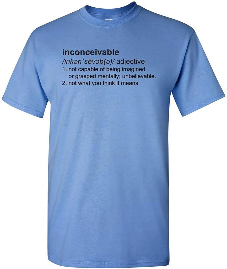 Inconceivable Definition - Not What You Think It Means Movie Funny Comedy TShirt