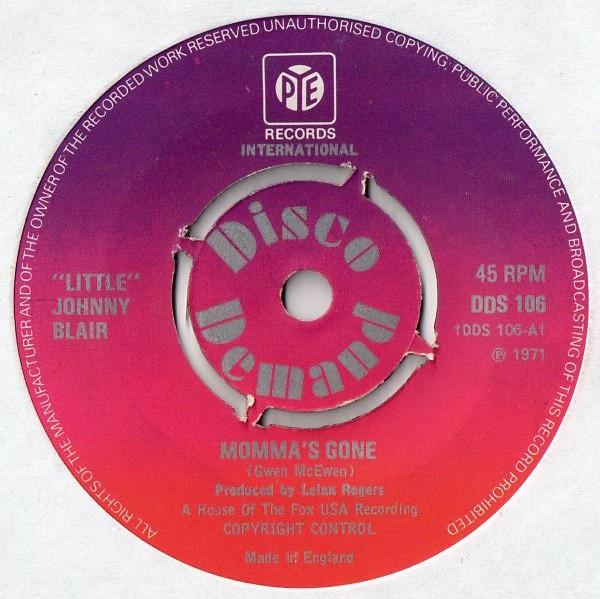 7inch Record LITTLE JOHNNY BLAIR - Momma's Gone DDS106 Pye Internation 1974 UK Soul/Funk Used