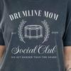 Drumline Mom Social Club Tee – We Hit Harder Than the Snare | Marching Band Mom Shirt | Band Parent Gift | Percussion Mom Shirt