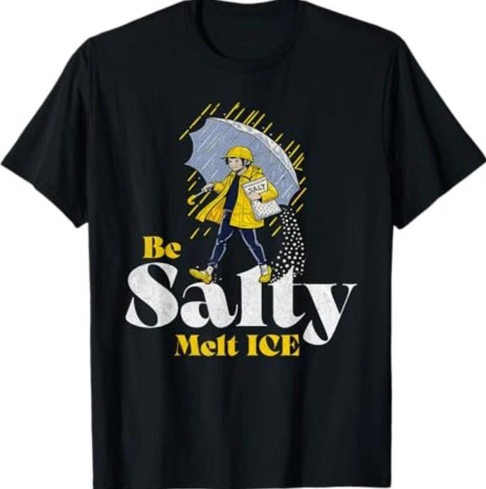 Be Salty Melt ICE T-Shirt L