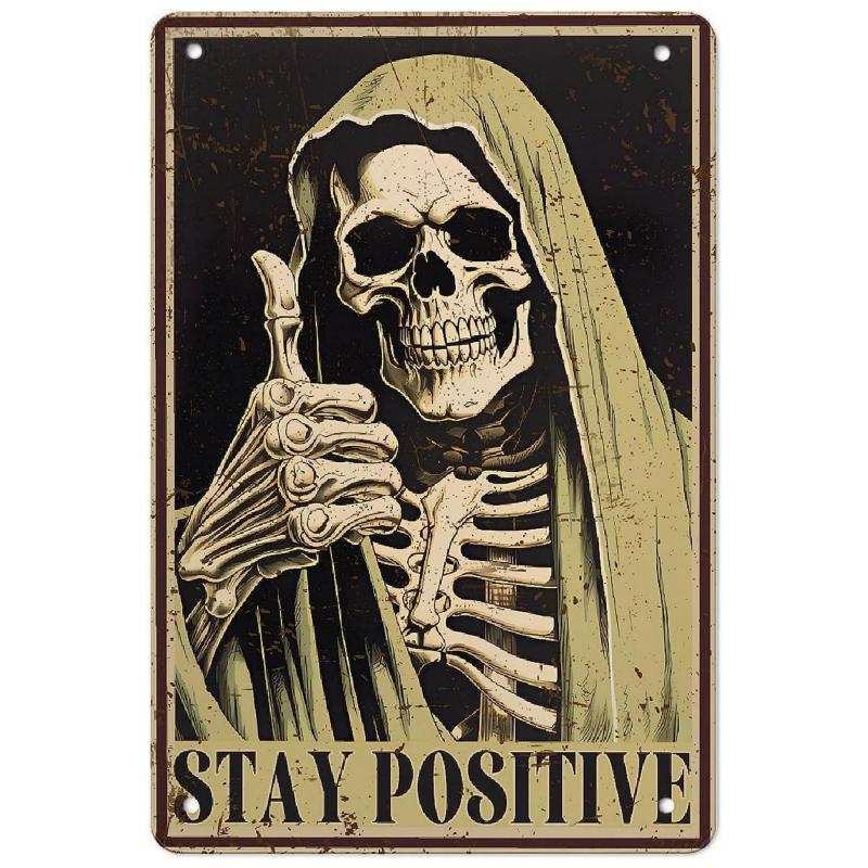 

1pc AMOGHASIDDHI Funny Skull Metal Sign Stay Positive Poste Print Wall Art Decor Retro Plaque For Home Pub Club Cafe Decorati 20x30cm（7.8x11.8inch）