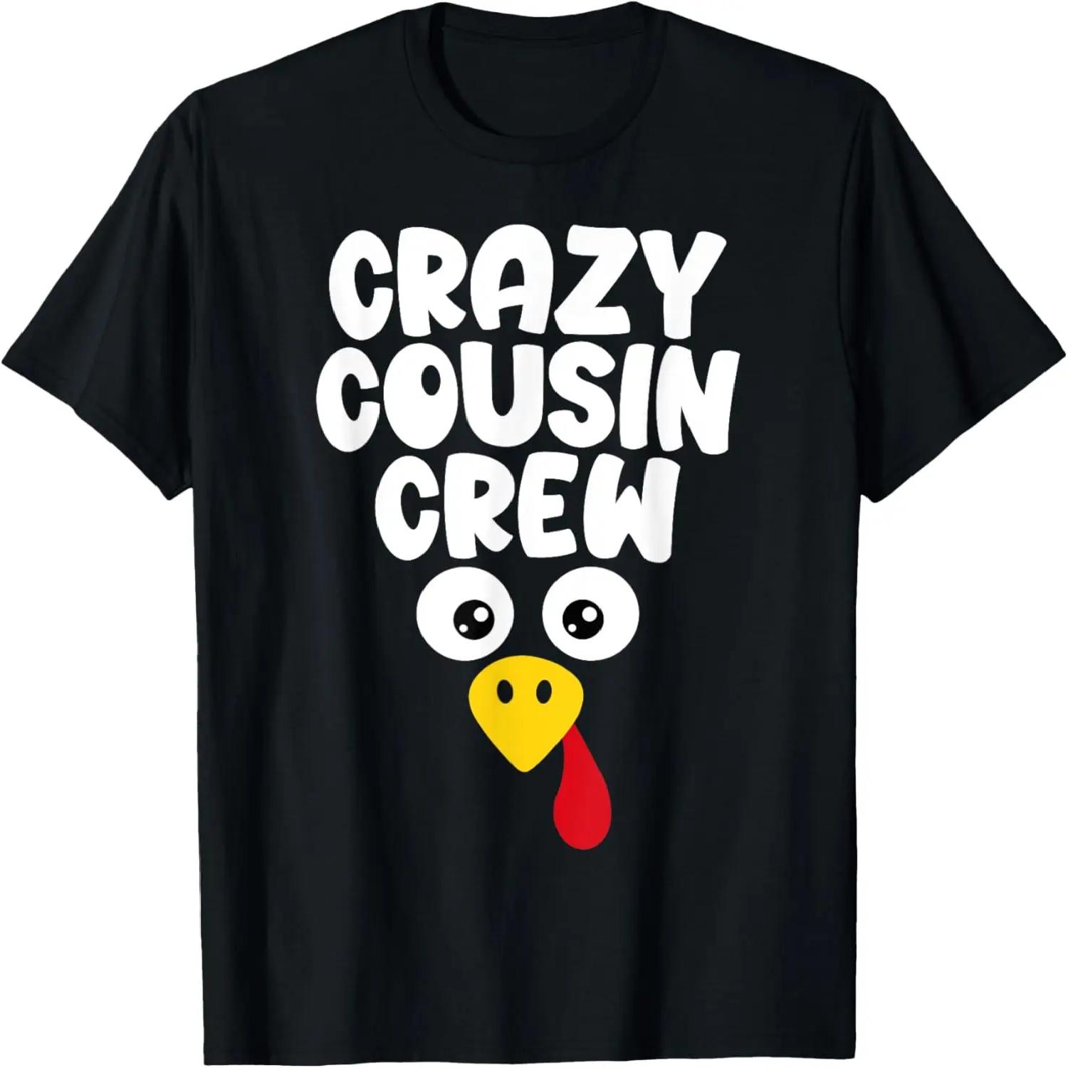 Crazy Cousin Crew Thanksgiving Funny Matching Turkey Face T-Shirt S