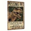 Vintage Metal Dinosaur Missing Pet Sign Retro Home Decor Wall Art Iron Garage Bar